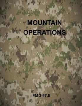 portada Mountain Operations: FM 3-97.6