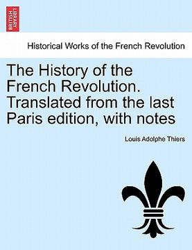 portada the history of the french revolution. translated from the last paris edition, with notes