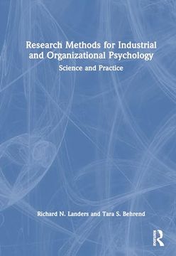 portada Research Methods for Industrial and Organizational Psychology: Science and Practice