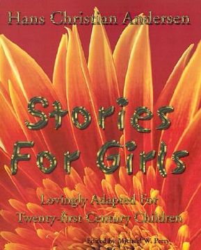 portada stories for girls: lovingly adapted for twenty-first century children (in English)