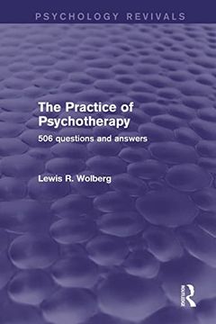 portada The Practice of Psychotherapy (Psychology Revivals): 506 Questions and Answers (in English)