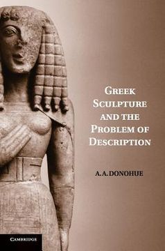 portada Greek Sculpture and the Problem of Description (in English)