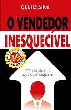 portada O Vendedor Inesquecível: Não se encontra em qualquer esquina (en Portugués)