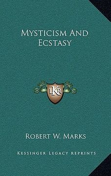 portada mysticism and ecstasy (en Inglés)