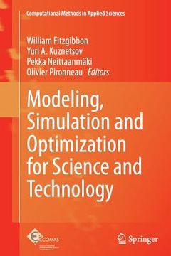 portada Modeling, Simulation and Optimization for Science and Technology (en Inglés)