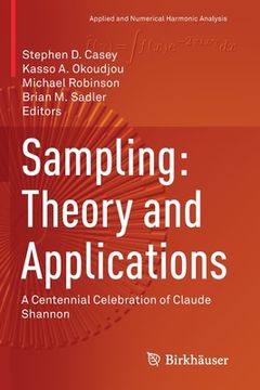 portada Sampling: Theory and Applications: A Centennial Celebration of Claude Shannon (en Inglés)