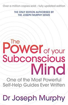 portada The Power of Your Subconscious Mind (Revised): One of the Most Powerful Self-Help Guides Ever Written! (en Inglés)