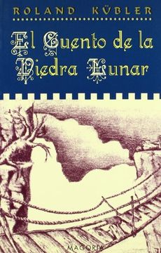 portada El Cuento de la Piedra Lunar (in Spanish)