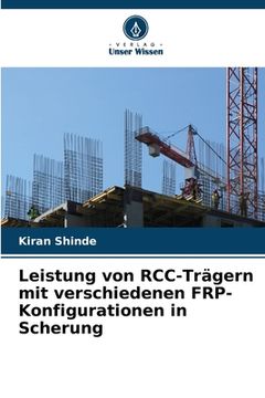 portada Leistung von RCC-Trägern mit verschiedenen FRP-Konfigurationen in Scherung (en Alemán)