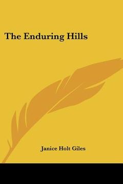 portada the enduring hills (en Inglés)