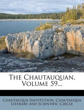 portada the chautauquan, volume 59... (en Inglés)