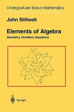 portada elements of algebra: geometry, numbers, equations (in English)