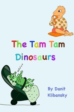 portada The Tam Tam Dinosaurs (in English)