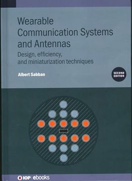 portada Wearable Communication Systems and Antennas: Design, Efficiency, and Miniaturization Techniques (en Inglés)