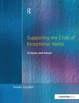 portada Supporting the Child of Exceptional Ability at Home and School (Nace (en Inglés)