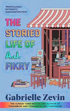 portada The Storied Life of A. J. Fikry: By the Sunday Times Bestselling Author of Tomorrow & Tomorrow & Tomorrow (in English)