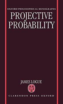 portada Projective Probability (Oxford Philosophical Monographs) (en Inglés)