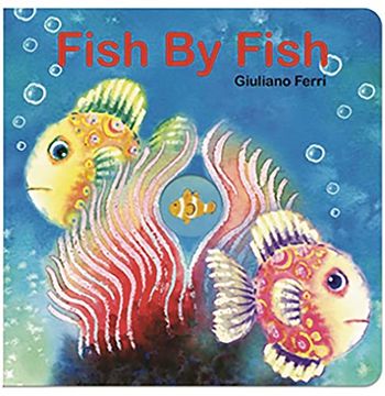 portada Fish by Fish: (an Anti-Bullying Tale) (en Inglés)