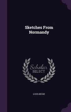 portada Sketches From Normandy (en Inglés)