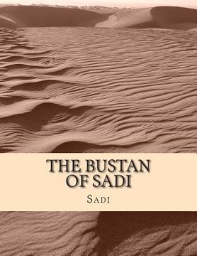 portada The Bustan of Sadi (en Inglés)