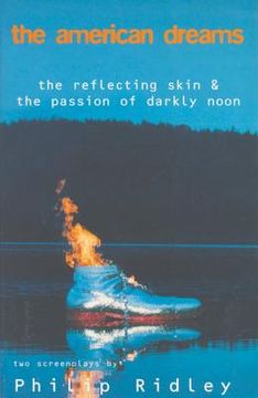 portada The American Dreams: The Reflecting Skin and the Passion of Darkly Noon