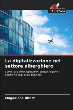 portada La digitalizzazione nel settore alberghiero (en Italiano)