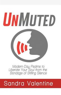 portada UnMuted: Modern-Day Psalms to Liberate Your Soul from the Bondage of Stifling Silence