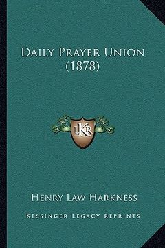 portada daily prayer union (1878) (in English)