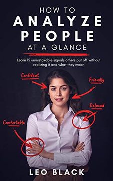 portada How to Analyze People at a Glance - Learn 15 Unmistakable Signals Others put off Without Realizing it and What They Mean (en Inglés)