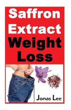 portada Saffron Extract Weight Loss