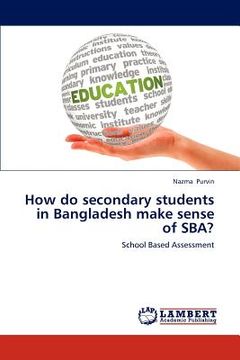 portada how do secondary students in bangladesh make sense of sba? (in English)