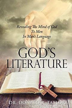 portada God'S Literature: Revealing the Mind of god to men in Man'S Language (en Inglés)