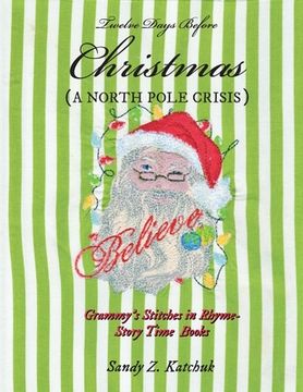 portada Twelve Days Before Christmas: A North Pole Crisis (en Inglés)