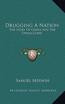 portada drugging a nation: the story of china and the opium curse (in English)
