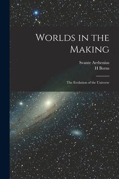 portada Worlds in the Making: The Evolution of the Universe (en Inglés)