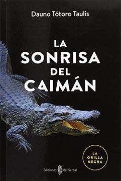 portada Lon02. La Sonrisa del Caiman (la Orilla Negra, 2) (in Spanish)