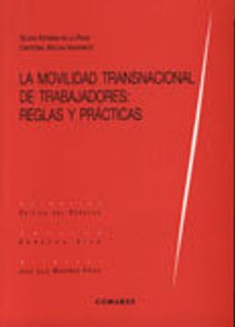 portada La movilidad transnacional de trabajadores: reglas y practicas (in Spanish)