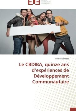 portada Le Cbdiba, Quinze ANS D'Experiences de Developpement Communautaire