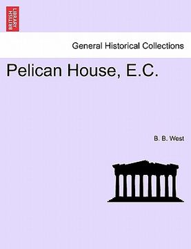 portada pelican house, e.c. (in English)