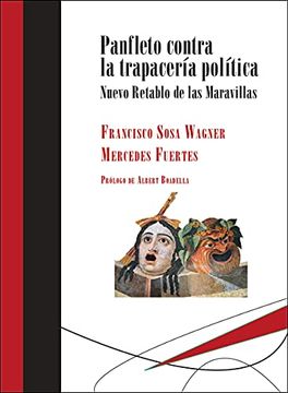 portada Panfleto Contra la Trapacería Política: Nuevo Retablo de las Maravillas: 11 (Biblioteca Deliberar) (in Spanish)