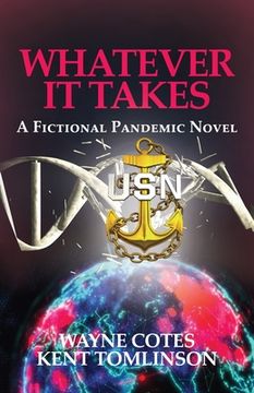 portada Whatever it Takes: A Fictional Pandemic Novel (in English)