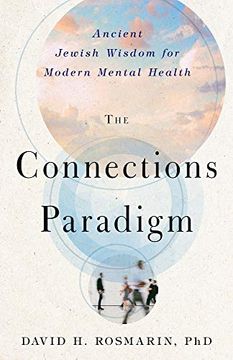 portada The Connections Paradigm: Ancient Jewish Wisdom for Modern Mental Health (Spirituality and Mental Health) 