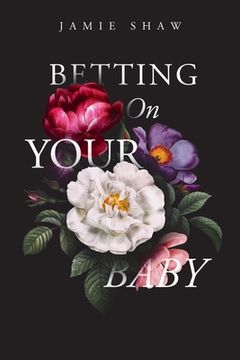 portada Betting On Your Baby (en Inglés)