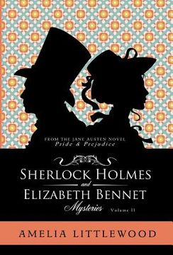 portada Sherlock Holmes & Elizabeth Bennet Mysteries (2) (Holmes & Bennet Mystery Collection) (in English)