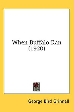 portada when buffalo ran (1920) (en Inglés)