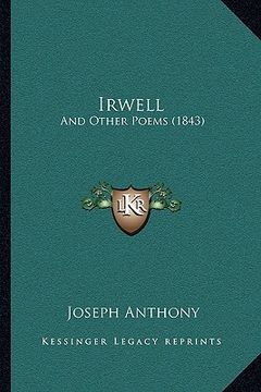 portada irwell: and other poems (1843) (en Inglés)