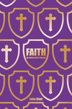 portada Faith: An Interactive Pursuit (en Inglés)