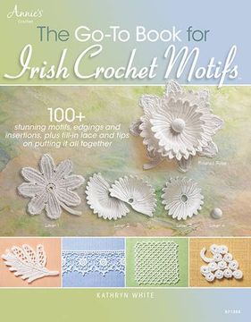 portada The Go-To Book for Irish Crochet Motifs
