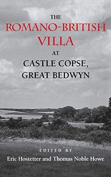 portada The Romano-British Villa at Castle Copse, Great Bedwyn (en Inglés)