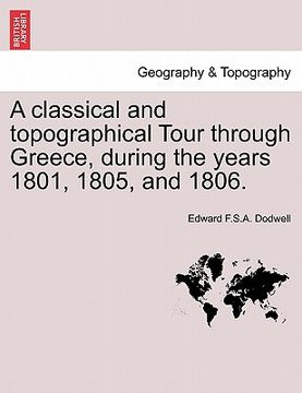 portada a classical and topographical tour through greece, during the years 1801, 1805, and 1806.